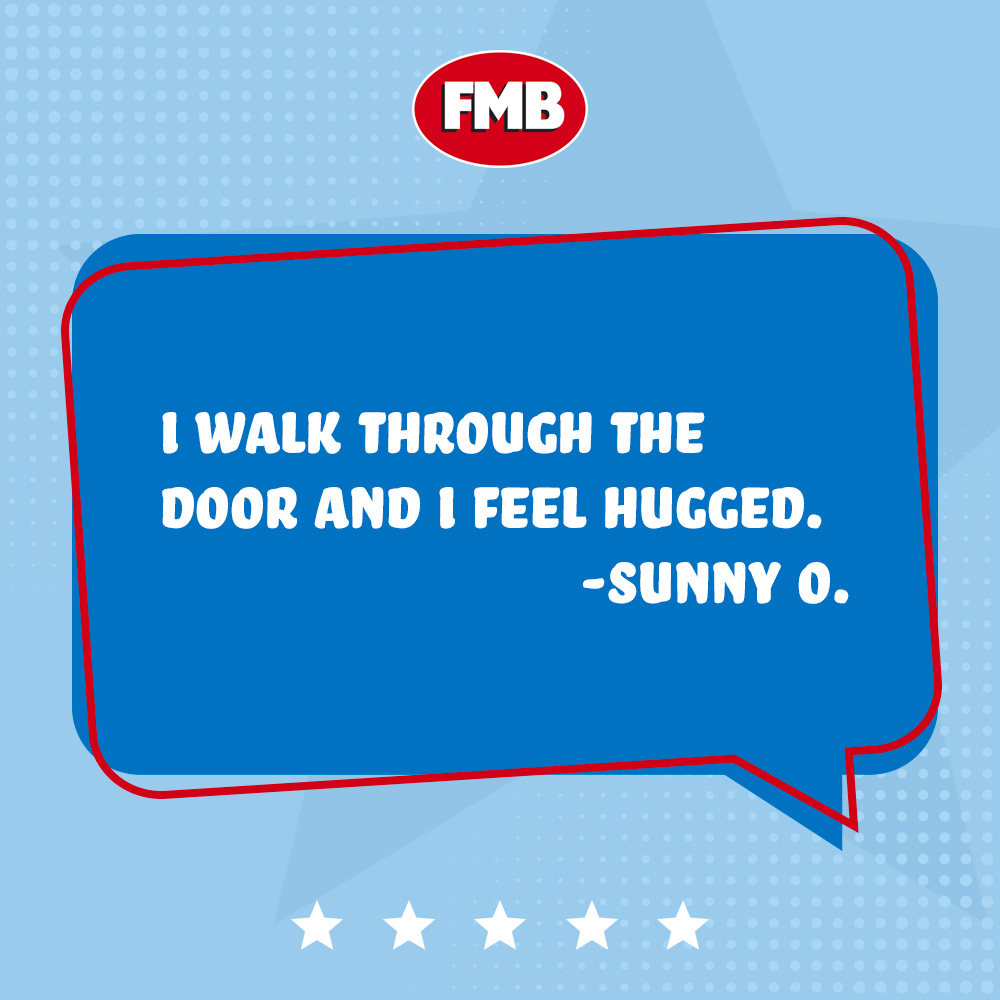 I walk through the door and I feel hugged. - Sunny O